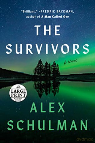The Survivors (Random House Large Print) - Alex Schulman [KSIĄŻKA]