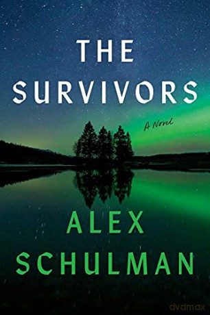 The Survivors: A Novel - Schulman Alex [KSIĄŻKA]