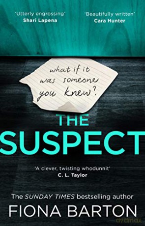 The Suspect: The most addictive and clever new crime thriller of 2019 - Fiona Barton [KSIĄŻKA]