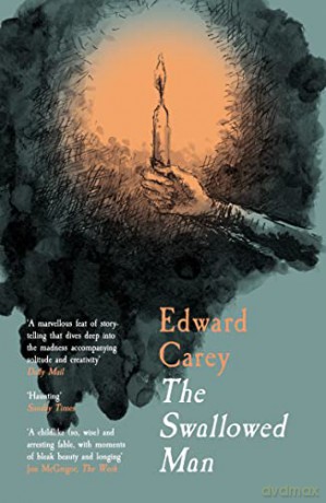 The Swallowed Man - Edward Carey [KSIĄŻKA]
