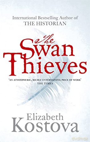 The Swan Thieves - Elizabeth Kostova [KSIĄŻKA]
