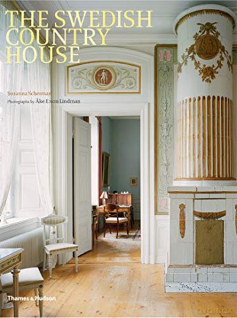The Swedish Country House - Susanna Scherman [KSIĄŻKA]