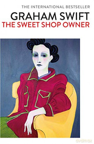 The Sweet Shop Owner - Graham Swift [KSIĄŻKA]