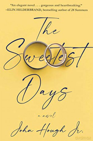 The Sweetest Days - John Hough [KSIĄŻKA]