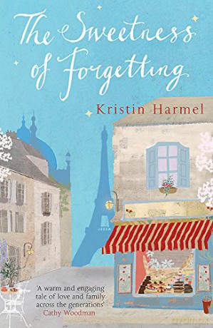 The Sweetness of Forgetting - Kristin Harmel [KSIĄŻKA]