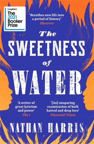 The Sweetness of Water: Longlisted for the 2021 Booker Prize - Nathan Harris [KSIĄŻKA]