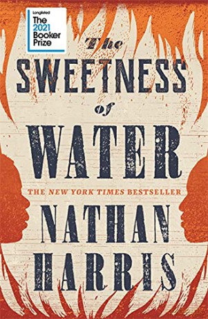 The Sweetness of Water: Longlisted for the 2021 Booker Prize - Nathan Harris [KSIĄŻKA]