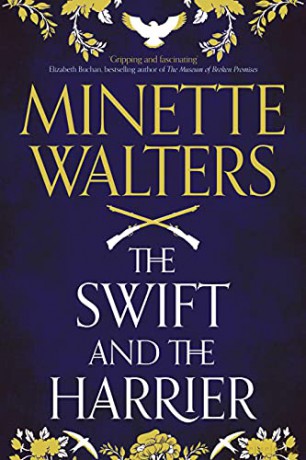 The Swift and the Harrier: Minette Walters - Minette Walters [KSIĄŻKA]