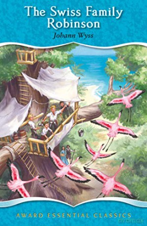 The Swiss Family Robinson (Award Essential Classics): 3 - Johann David Wyss [KSIĄŻKA]