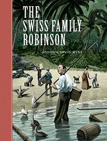 The Swiss Family Robinson (Unabridged Classics) (Sterling Unabridged Classics) - Johann David Wyss [KSIĄŻKA]