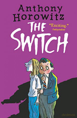 The Switch - Anthony Horowitz [KSIĄŻKA]