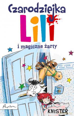 Czarodziejka Lili i magiczne żarty - Knister [KSIĄŻKA]