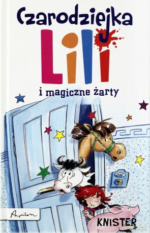 Czarodziejka Lili i magiczne żarty - Knister [KSIĄŻKA]
