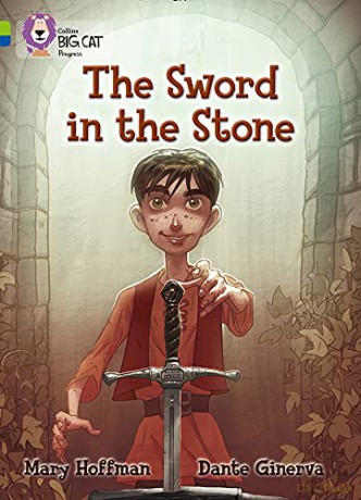 The Sword in the Stone: Band 11 Lime/Band 16 Sapphire (Collins Big Cat Progress) - Mary Hoffman [KSIĄŻKA]