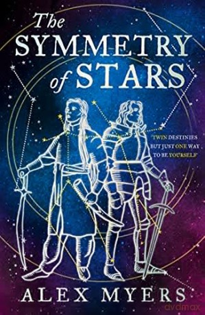 The Symmetry of Stars - Alex Myers [KSIĄŻKA]