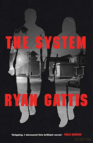 The System - Ryan Gattis [KSIĄŻKA]