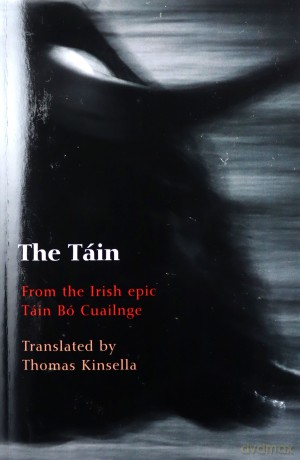 The Tain: Translated from the Irish Epic Tain Bo Cuailnge: From the Irish epic Táin Bó Cuailnge - Louis Le Brocquy [KSIĄŻKA]