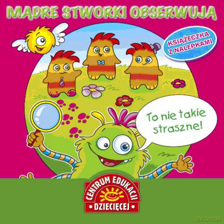 Mądre stworki obserwują. Książka z nalepkami - Monica Pierazzi Mitri [KSIĄŻKA]