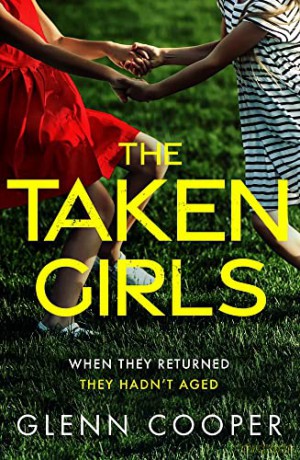 The Taken Girls - Glenn Cooper [KSIĄŻKA]