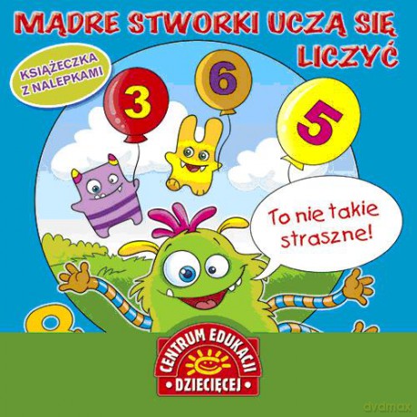 Mądre stworki uczą się liczyć. Książka z nalepkami - Monica Pierazzi Mitri [KSIĄŻKA]