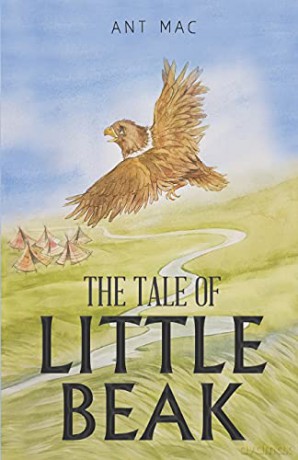 The Tale of Little Beak - Ant Mac [KSIĄŻKA]