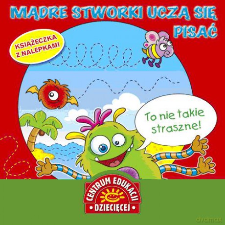 Mądre stworki uczą się pisać. Książka z nalepkami - Monica Pierazzi Mitri [KSIĄŻKA]