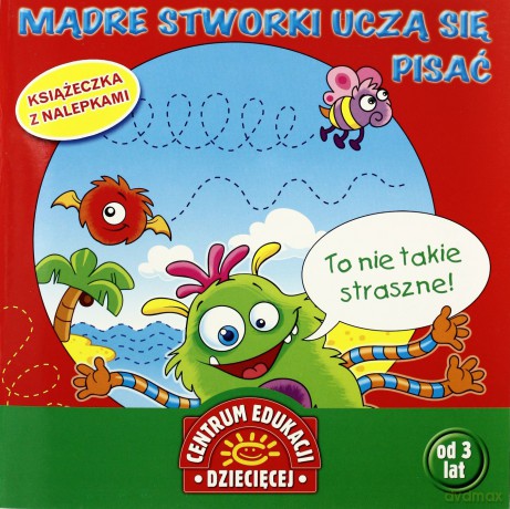 Mądre stworki uczą się pisać. Książka z nalepkami - Monica Pierazzi Mitri [KSIĄŻKA]