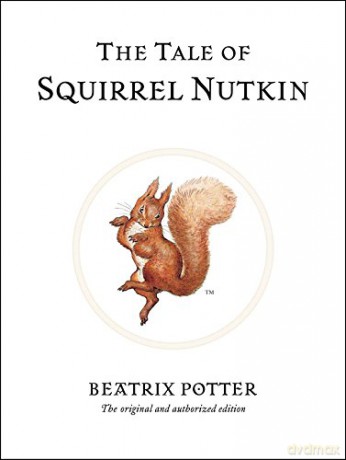 The Tale of Squirrel Nutkin - Beatrix Potter [KSIĄŻKA]