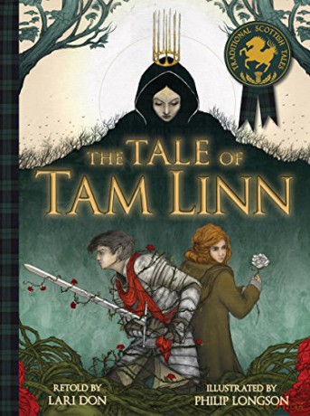 The Tale of Tam Linn (Picture Kelpies: Traditional Scottish Tales) - Lari Don [KSIĄŻKA]