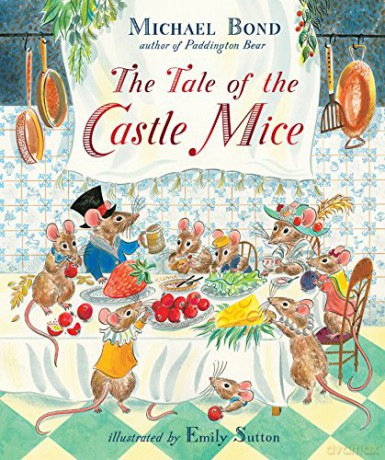 The Tale of the Castle Mice (The Castle Mice, 1) - Michael Bond [KSIĄŻKA]