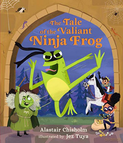 The Tale of the Valiant Ninja Frog - Alastair Chisholm [KSIĄŻKA]