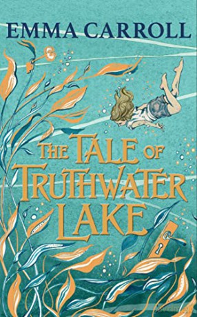 The Tale of Truthwater Lake - Emma Carroll [KSIĄŻKA]