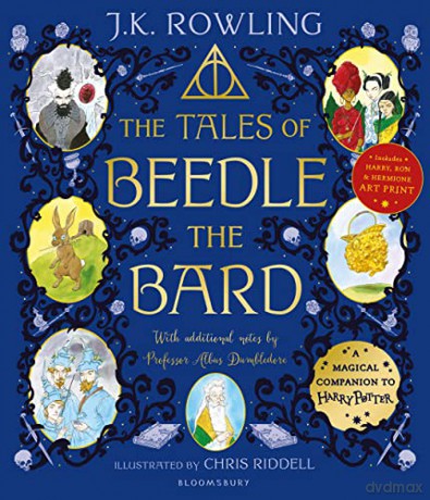 The Tales of Beedle the Bard - Illustrated Edition: A magical companion to the Harry Potter stories - J.K. Rowling [KSIĄŻKA]