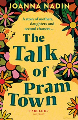 The Talk of Pram Town - Joanna Nadin [KSIĄŻKA]