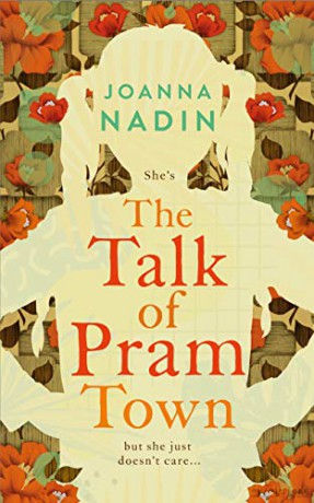 The Talk of Pram Town - Joanna Nadin [KSIĄŻKA]
