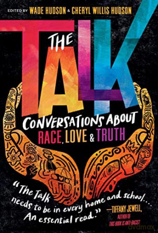 The Talk: Conversations about Race, Love and Truth - Wade Hudson [KSIĄŻKA]