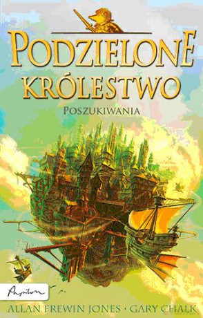 Podzielone królestwo. Poszukiwania - Allan Frewin Jones, Gary Chalk [KSIĄŻKA]