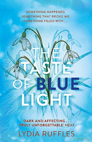 The Taste of Blue Light - Lydia Ruffles [KSIĄŻKA]