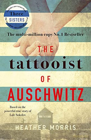 The Tattooist of Auschwitz: the heart-breaking and unforgettable international bestseller - Heather Morris [KSIĄŻKA]