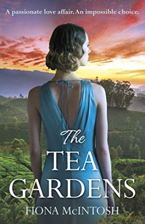 The Tea Gardens - Fiona McIntosh [KSIĄŻKA]