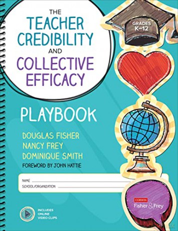 The Teacher Credibility and Collective Efficacy Playbook, Grades K-12 (Corwin Literacy) - Douglas Fisher [KSIĄŻKA]