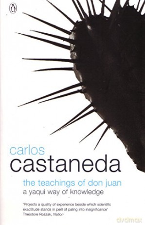 The Teachings of Don Juan: A Yaqui Way of Knowledge - Carlos Castaneda [KSIĄŻKA]