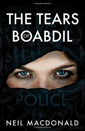 The Tears of Boabdil - Neil MacDonald [KSIĄŻKA]