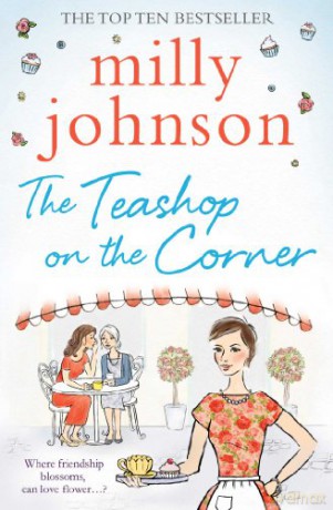 The Teashop on the Corner - Milly Johnson [KSIĄŻKA]