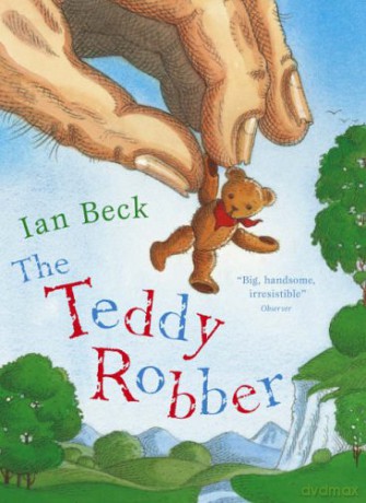 The Teddy Robber - Ian Beck [KSIĄŻKA]