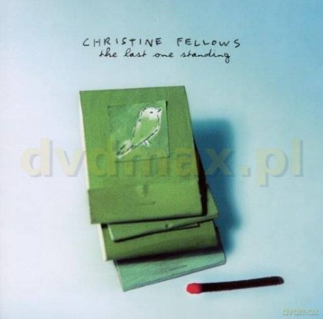 Christine Fellows: The Last One Standing [CD]