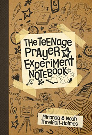 The Teenage Prayer Experiment Notebook - Miranda Threlfall-Holmes [KSIĄŻKA]