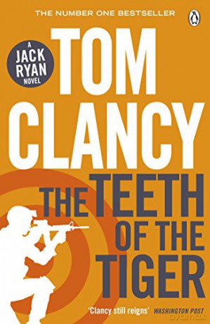 The Teeth of the Tiger: INSPIRATION FOR THE THRILLING AMAZON PRIME SERIES JACK RYAN (Jack Ryan Jr) - Tom Clancy [KSIĄŻKA]