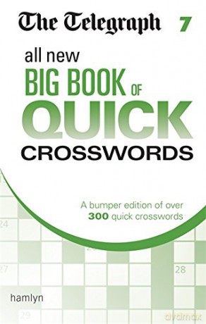 The Telegraph All New Big Book of Quick Crosswords 7 (The Telegraph Puzzle Books) [KSIĄŻKA]