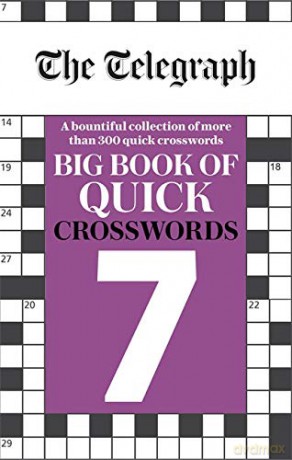 The Telegraph Big Book of Quick Crosswords 7 (The Telegraph Puzzle Books) [KSIĄŻKA]